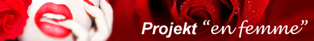 Projekt "en femme"